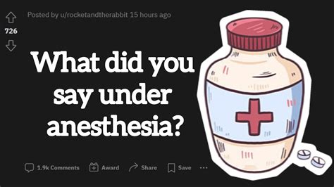 I am going to put <b>you</b> <b>under</b> a general <b>anesthesia</b> for part of the exam. . Can you control what you say under anesthesia reddit